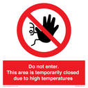do-not-enter-this-area-is-temporarily-closed-due-to-high-temperatures~